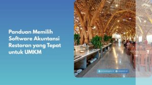 Panduan Memilih Software Akuntansi Restoran yang Tepat untuk UMKM