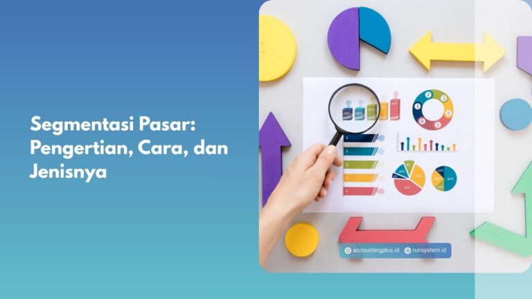 Segmentasi Pasar: Pengertian, Cara, dan Jenisnya