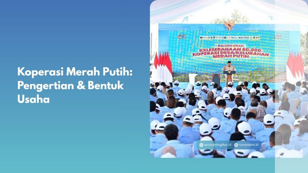 Koperasi Merah Putih: Pengertian & Bentuk Usaha