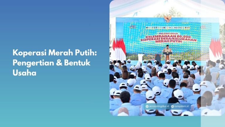 Koperasi Merah Putih: Pengertian & Bentuk Usaha