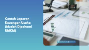 Contoh Laporan Keuangan Usaha