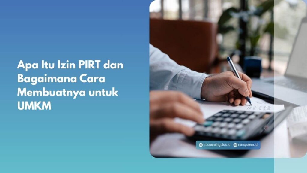 Apa Itu Izin PIRT dan Bagaimana Cara Membuatnya untuk UMKM