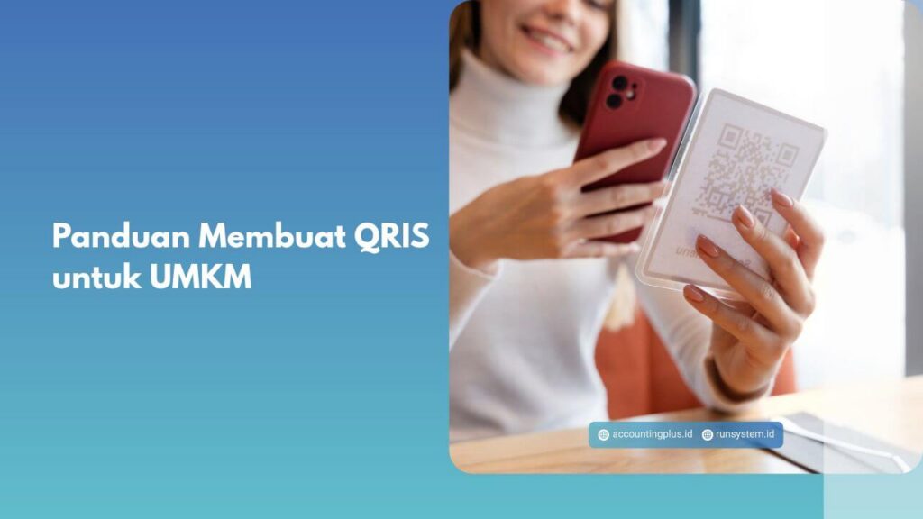 Panduan Membuat QRIS untuk UMKM